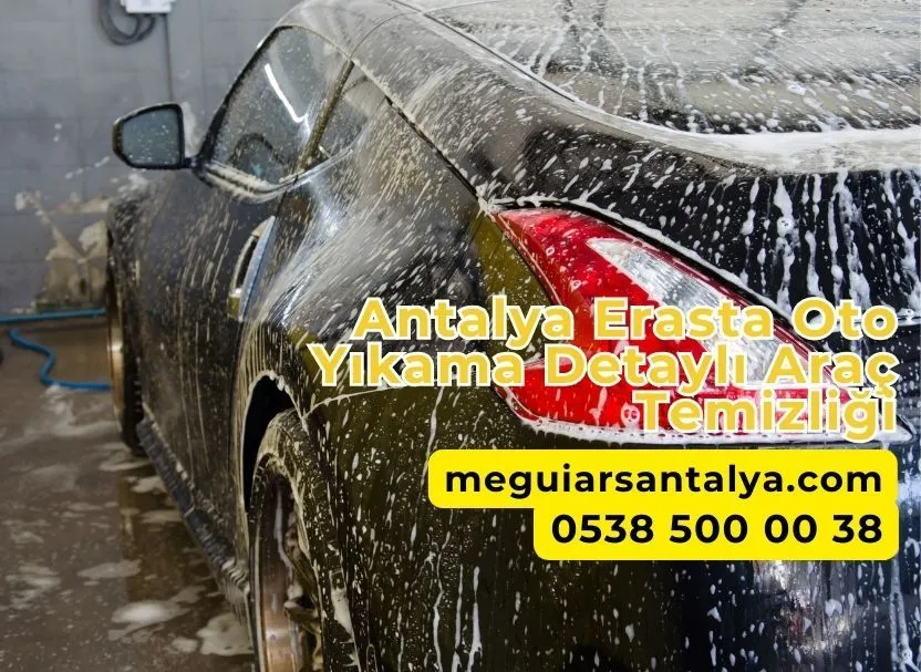 Antalya Erasta Oto Yıkama Detaylı Araç Temizliği